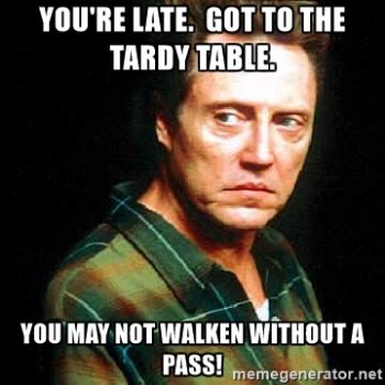 Tardy Tables